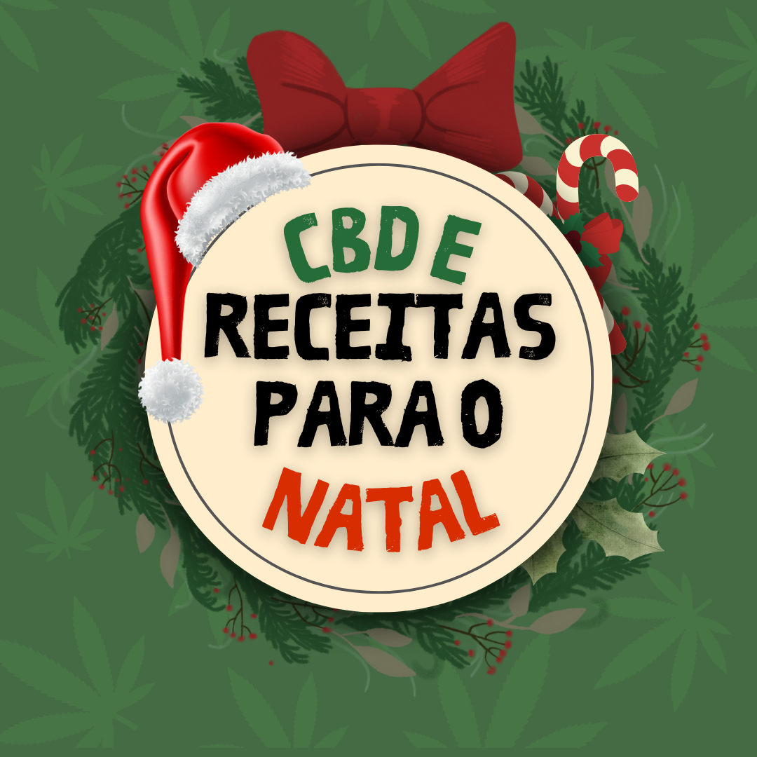 A contar os dias para o natal? Nós tambem! Vamos a um Receita com CBD Natalícia! Imagen